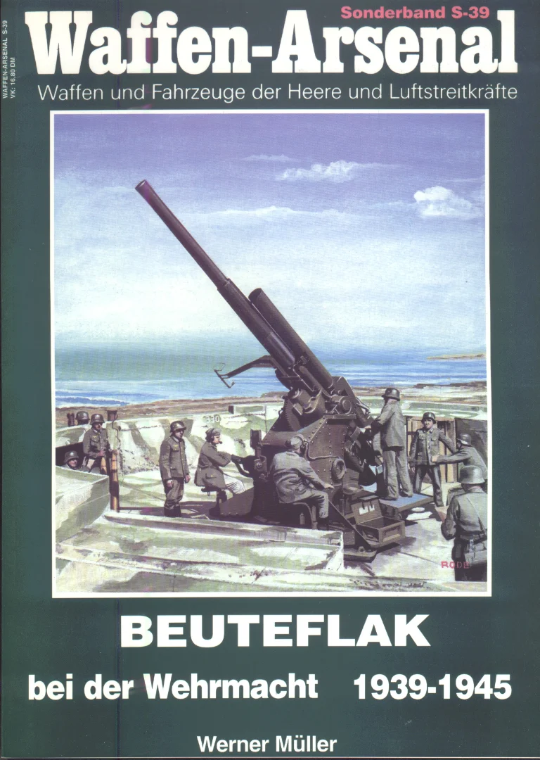 Waffen-Arsenal S-39 - Beuteflak bei der Wehrmacht 1939-1945