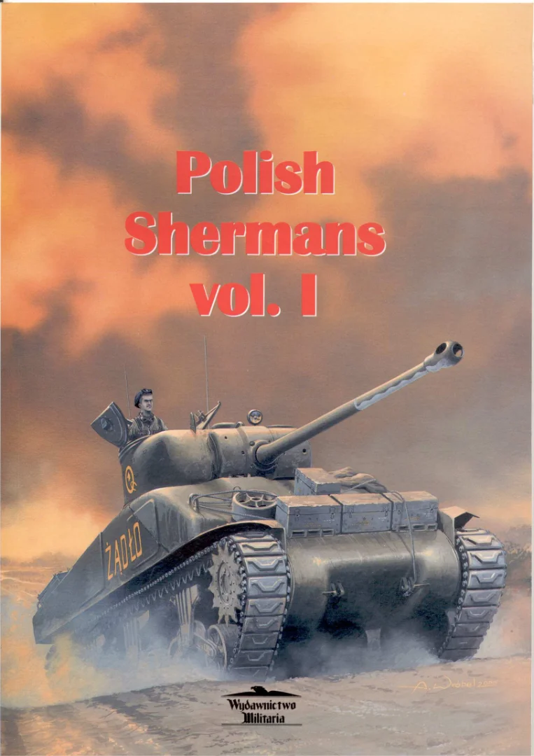 Wydawnictwo Militaria 124 Polish Shermans vol.1